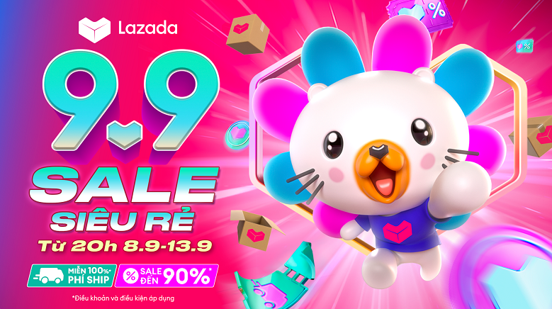 Lazada khai màn Lễ hội mua sắm 9.9 “Sale Siêu Rẻ”