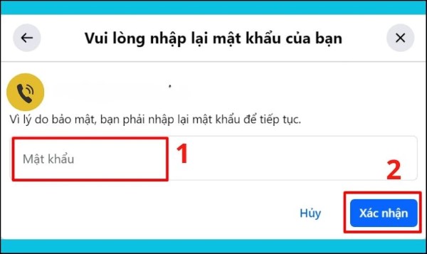 Nhập lại mật khẩu Facebook của bạn để xác nhận và bấm "Xác nhận"